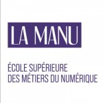 La Manu, l'école des métiers du numérique