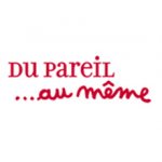 Du Pareil Au Même